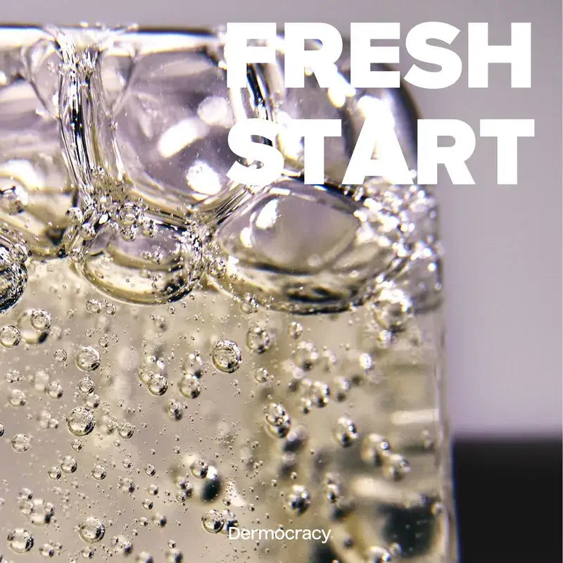 Dermocracy Fresh Start Salicylic Gel Cleanser 2%.